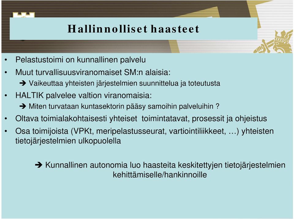 palveluihin?
