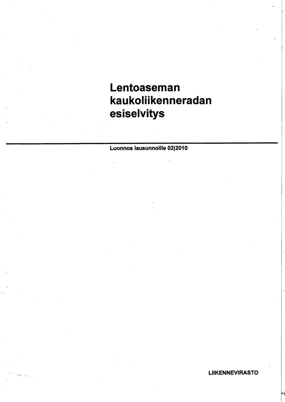 esiselvitys Luonnos