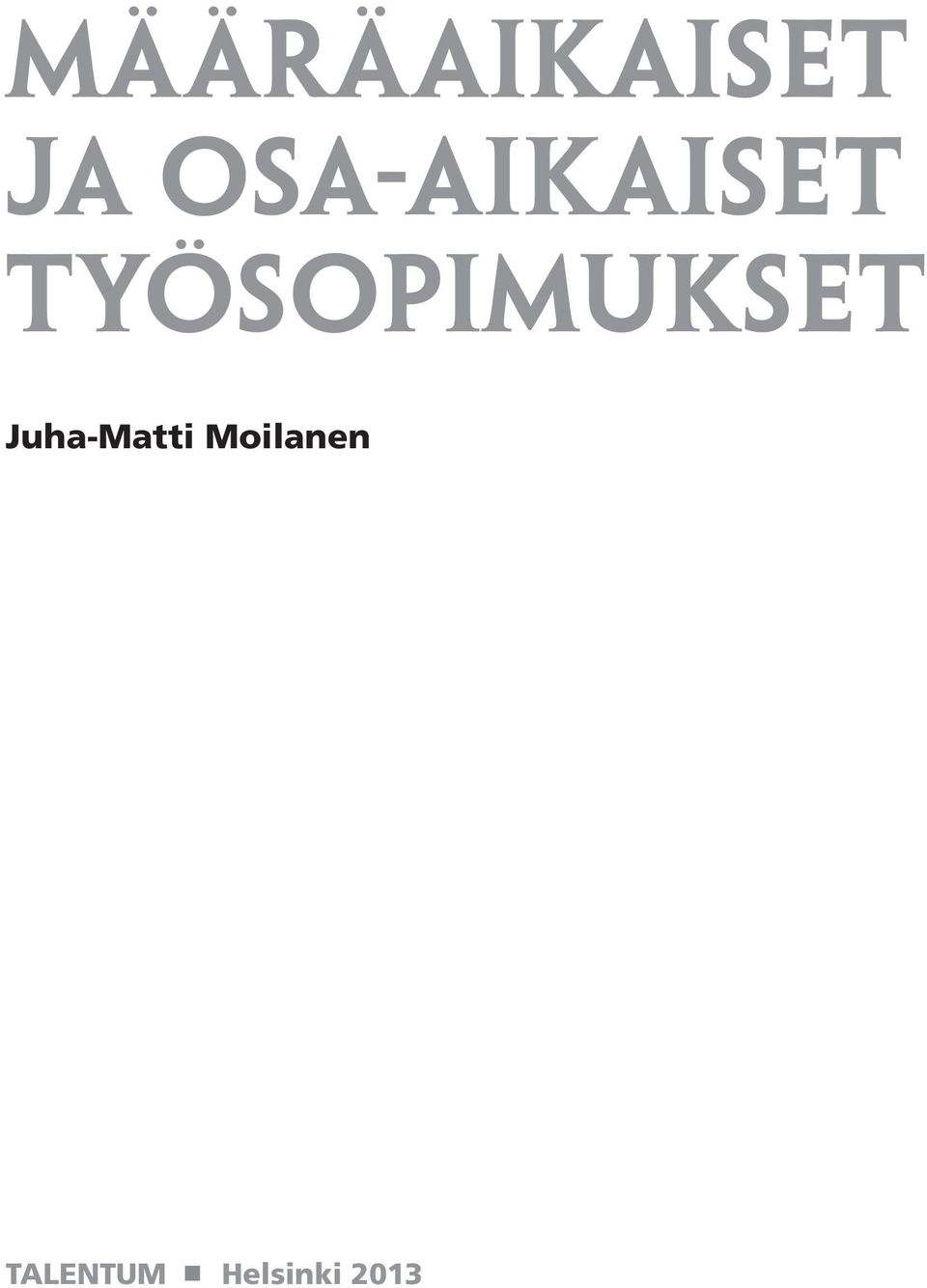 TYÖSOPIMUKSEt