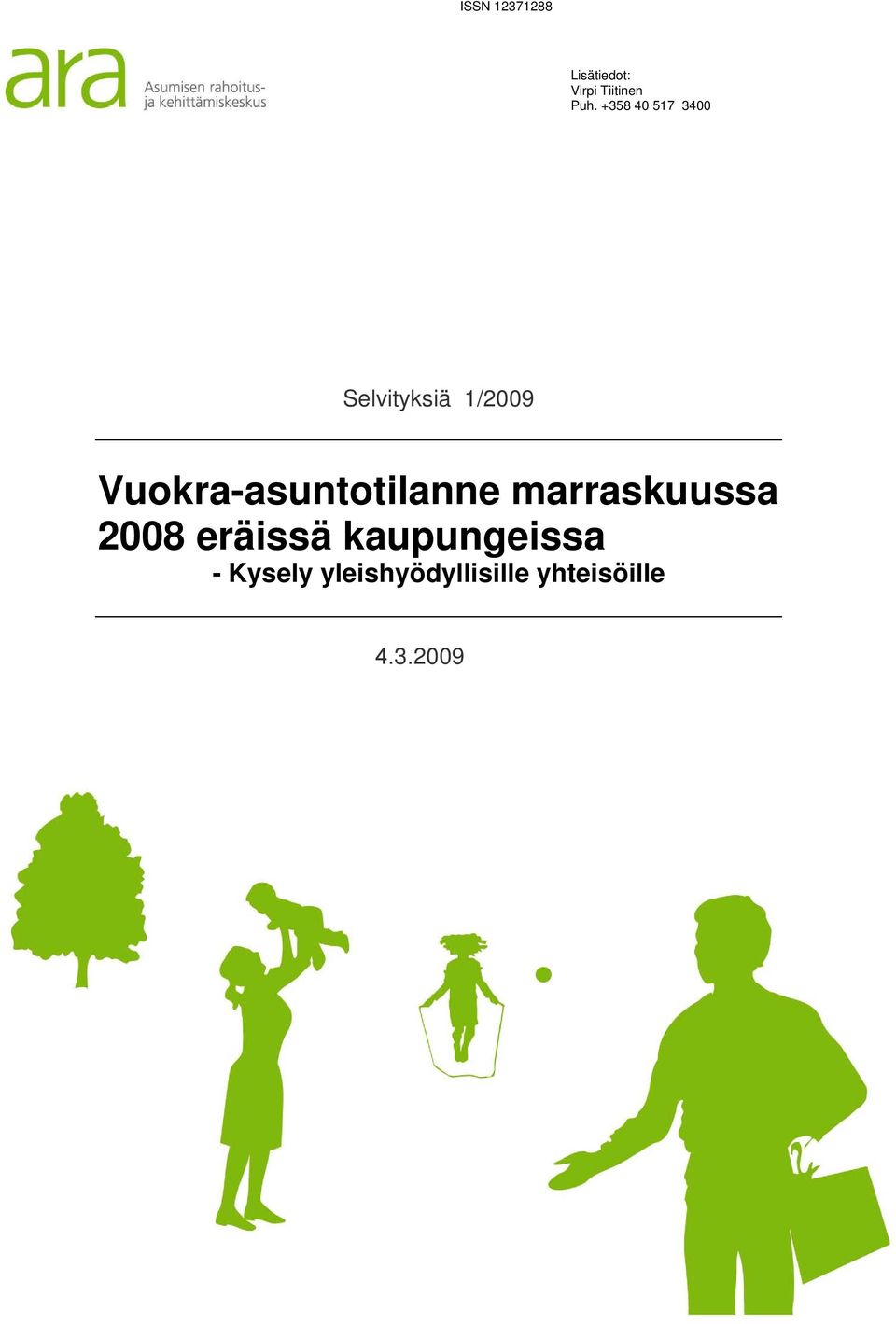 Vuokra-asuntotilanne marraskuussa 2008 eräissä