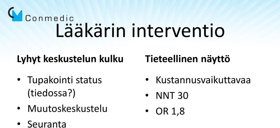 ) Muutoskeskustelu Seuranta