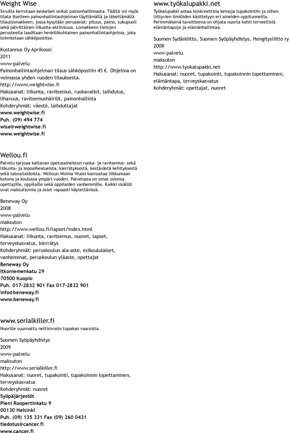 Perimmäinen opas anaaliseksiä