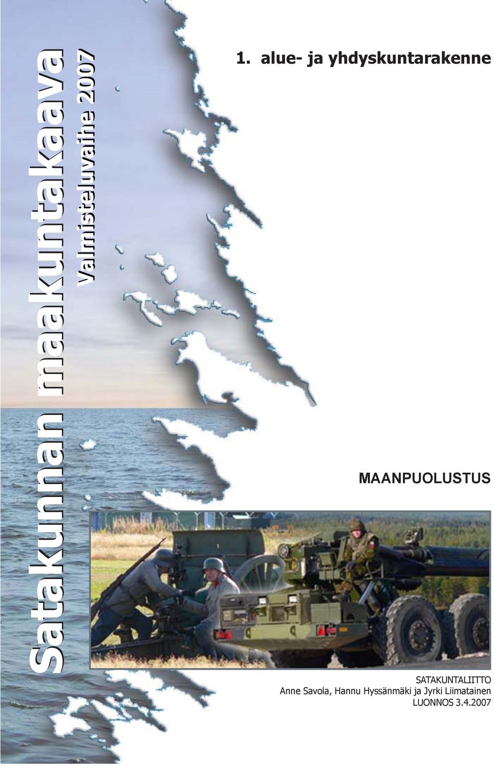 alue- ja yhdyskuntarakenne MAANPUOLUSTUS