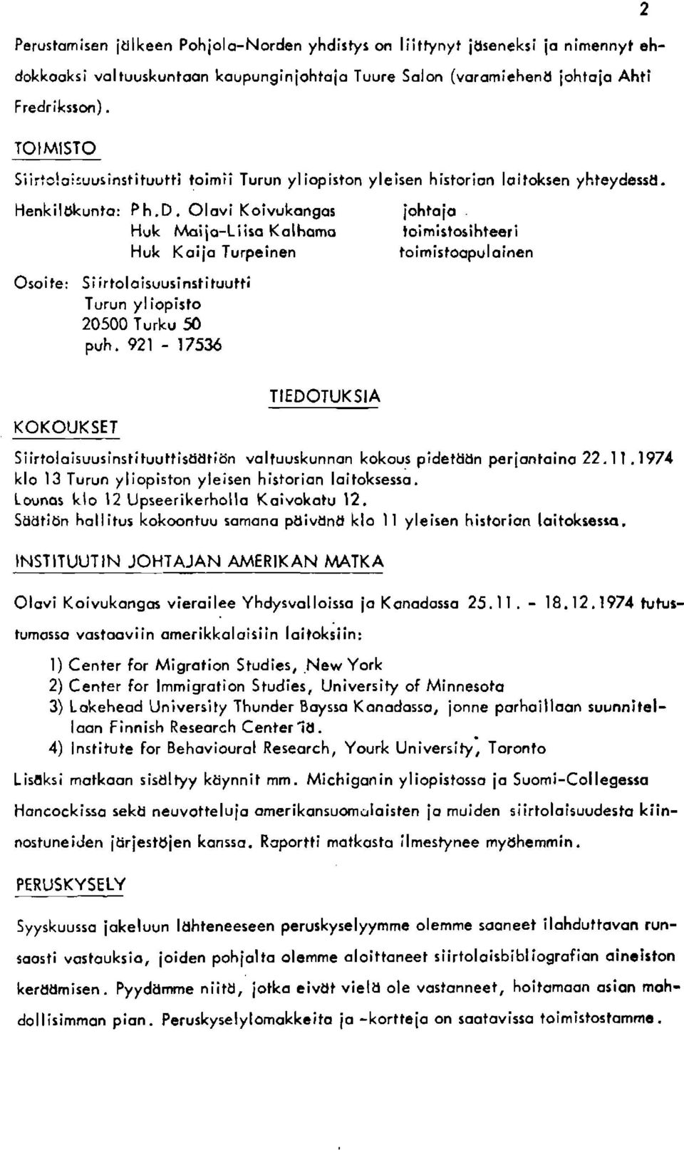 921-7536 KOKOUKSET TIEDOTUKSIA 5 iiriolo isuus inst ituu tt i!6dti6n voll,.