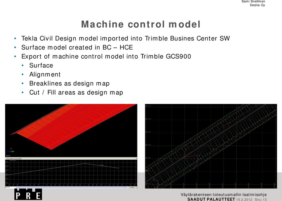 control model into Trimble GCS900 Surface Alignment Breaklines as