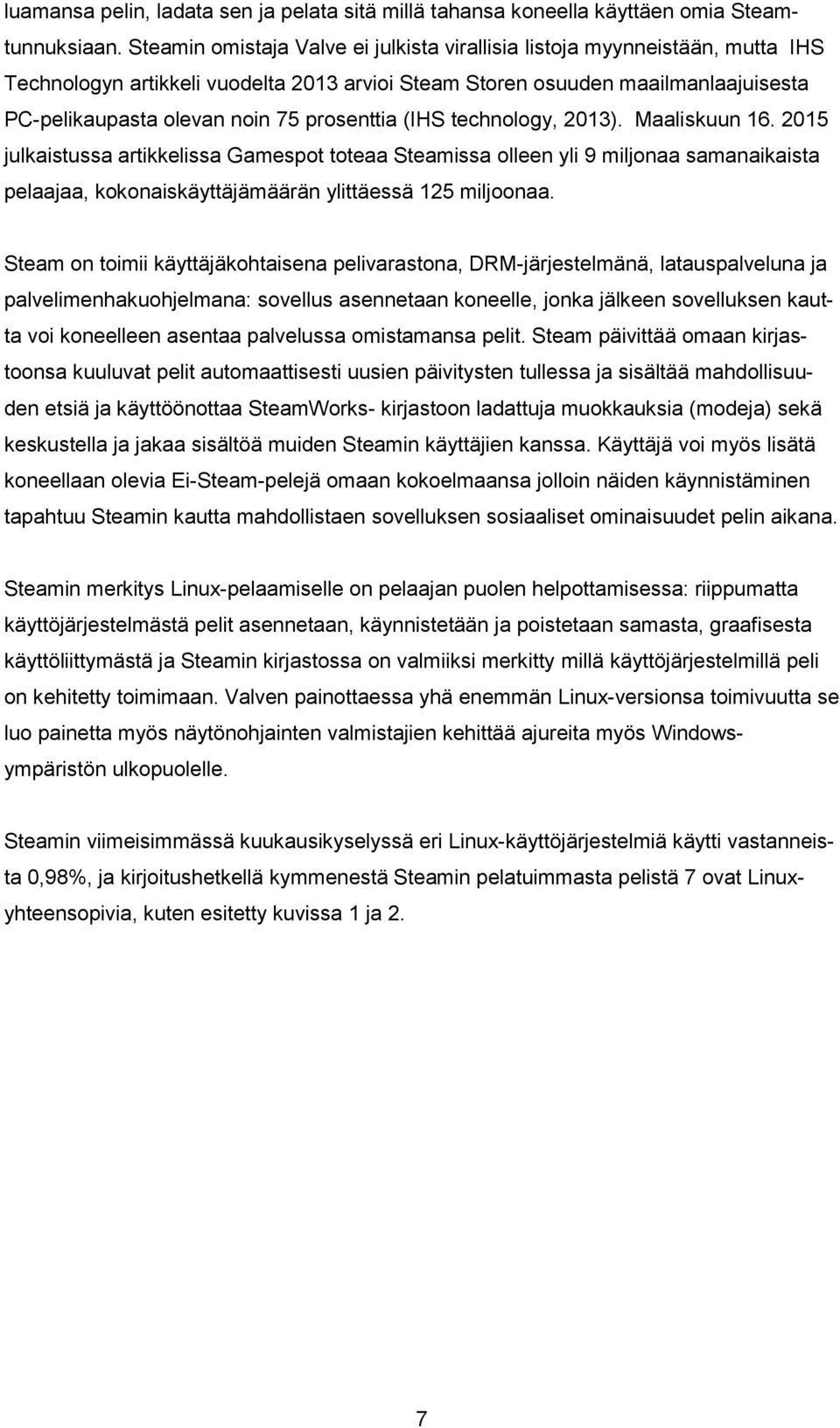 prosenttia (IHS technology, 2013). Maaliskuun 16.