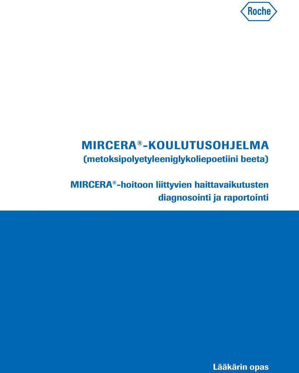 beeta) MIRCERA -hoitoon liittyvien