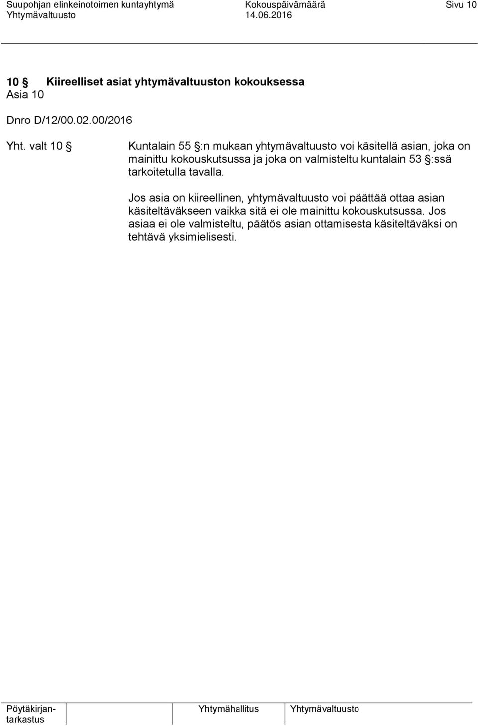 kuntalain 53 :ssä tarkoitetulla tavalla.
