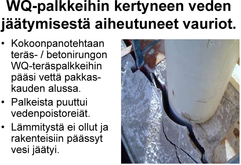 Kokoonpanotehtaan teräs- / betonirungon WQ-teräspalkkeihin