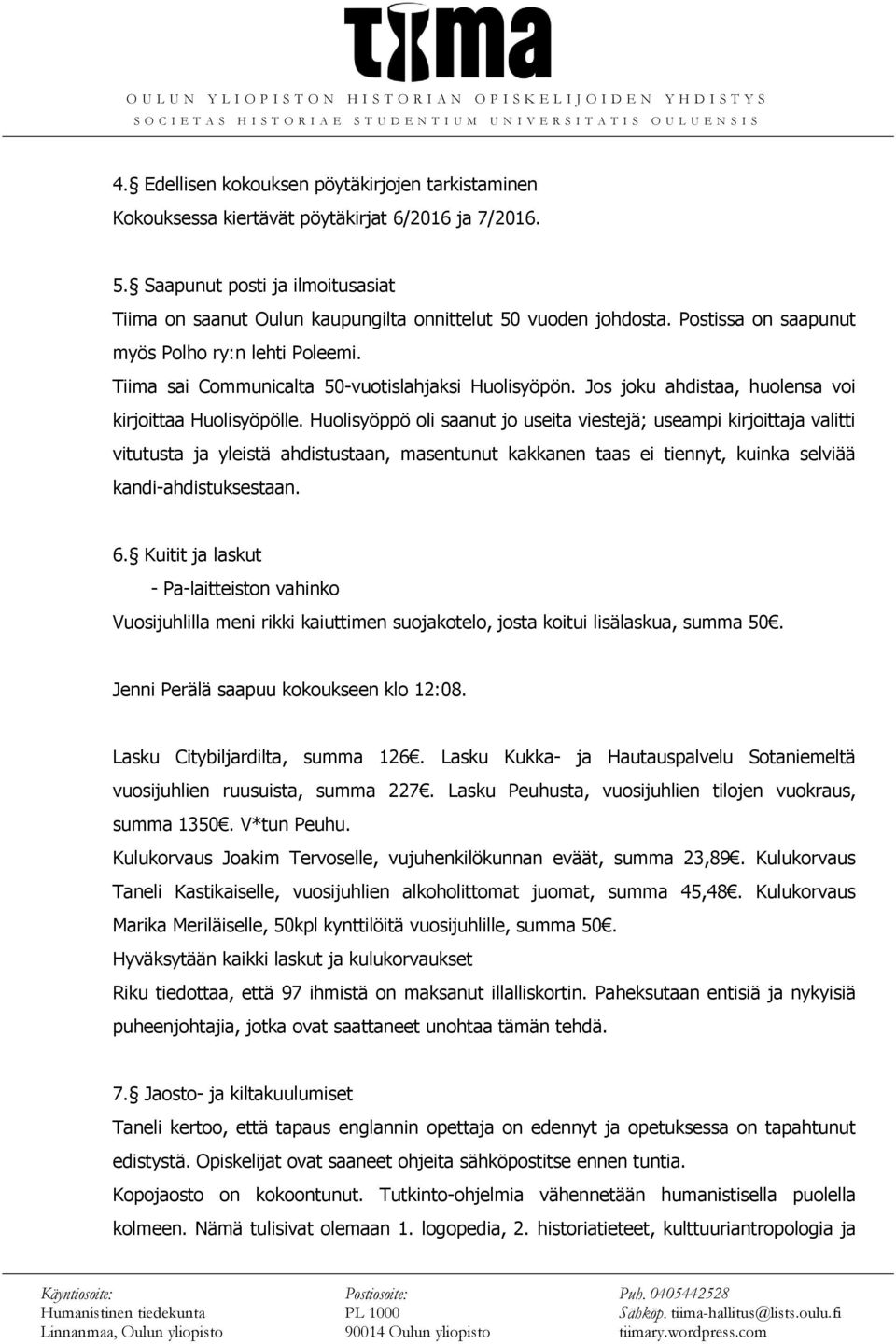 Tiima sai Communicalta 50-vuotislahjaksi Huolisyöpön. Jos joku ahdistaa, huolensa voi kirjoittaa Huolisyöpölle.