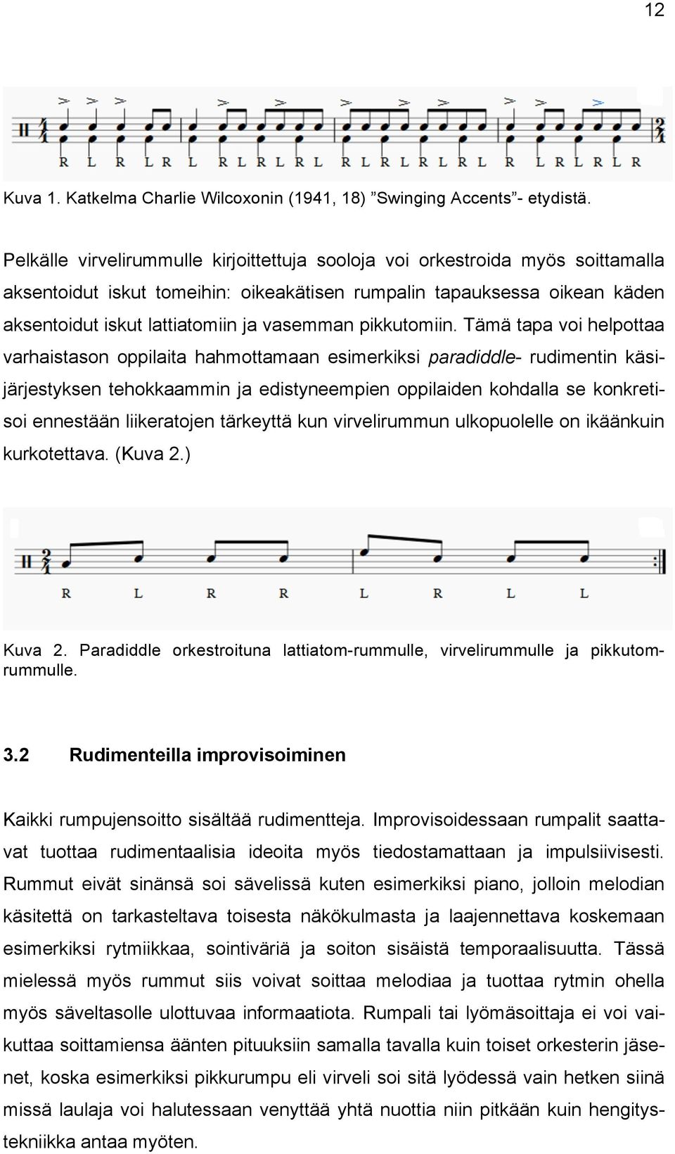 pikkutomiin.