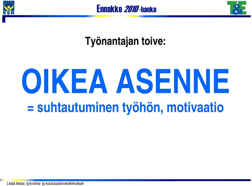 työhön, motivaatio Lisää