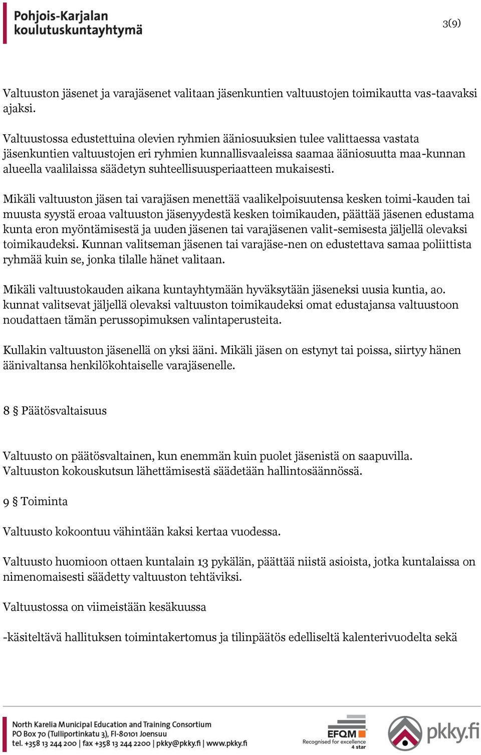 suhteellisuusperiaatteen mukaisesti.