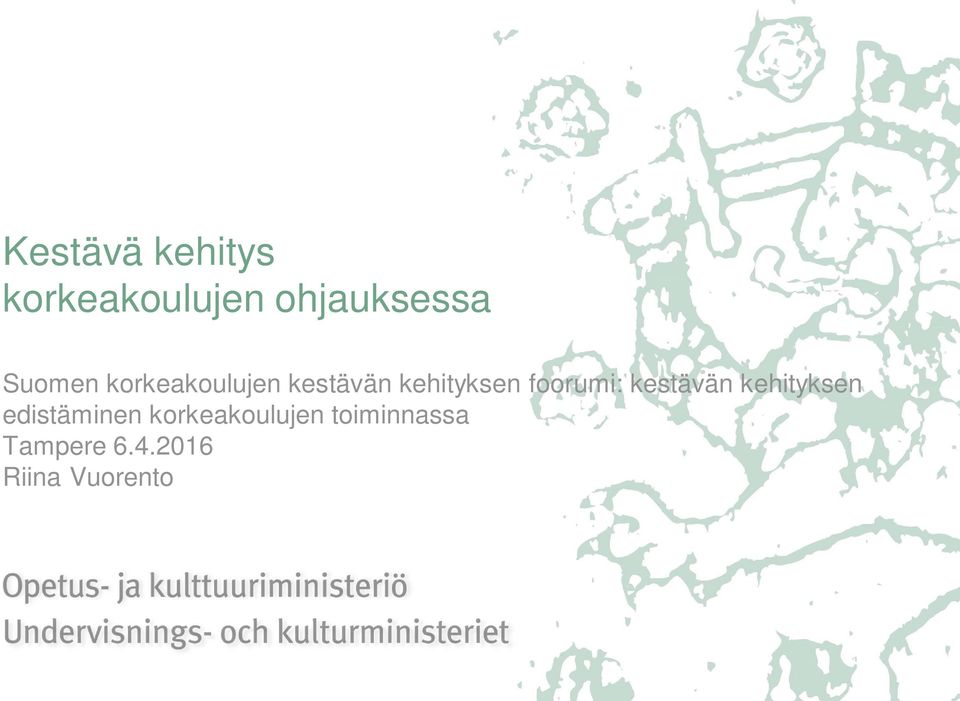 foorumi: kestävän kehityksen edistäminen