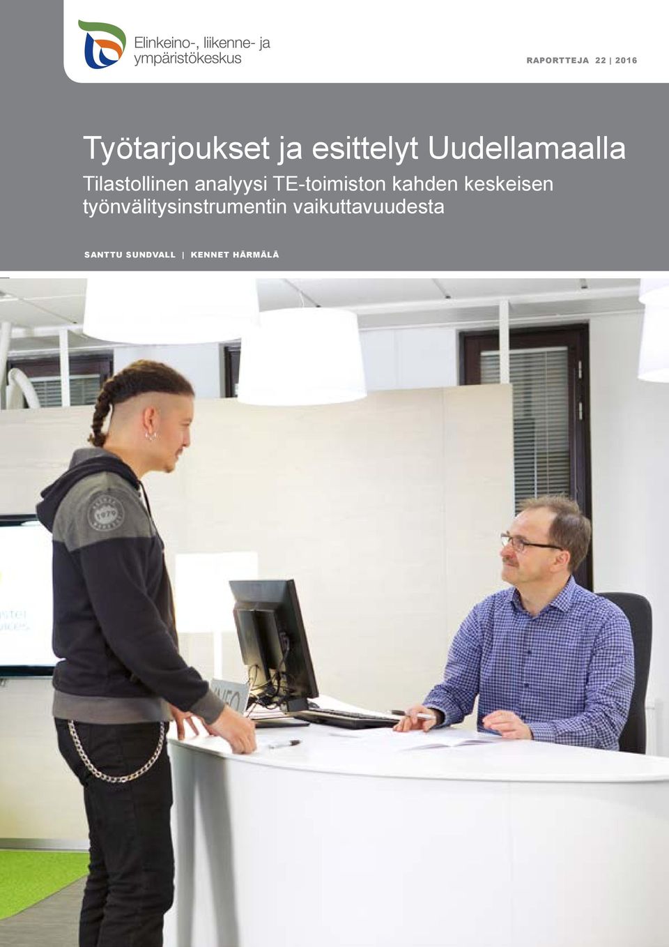 TE-toimiston kahden keskeisen