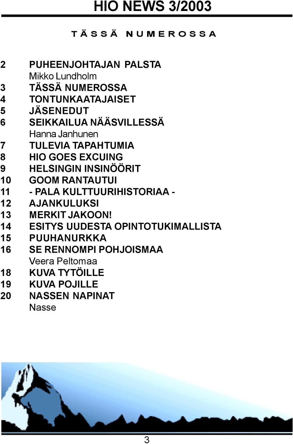 RANTAUTUI 11 - PALA KULTTUURIHISTORIAA - 12 AJANKULUKSI 13 MERKIT JAKOON!
