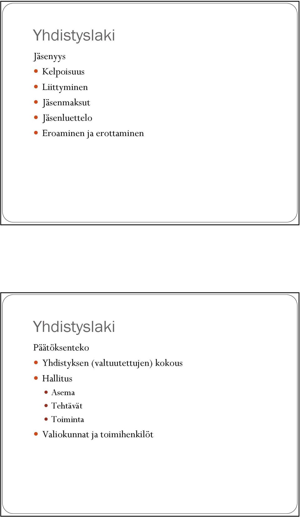 Yhdistyslaki Päätöksenteko Yhdistyksen