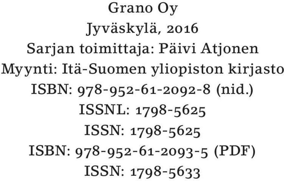 ISBN: 978-952-61-2092-8 (nid.
