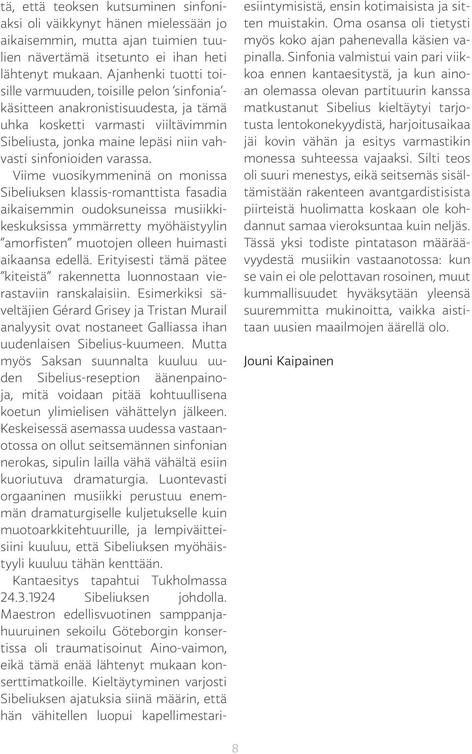 varassa.