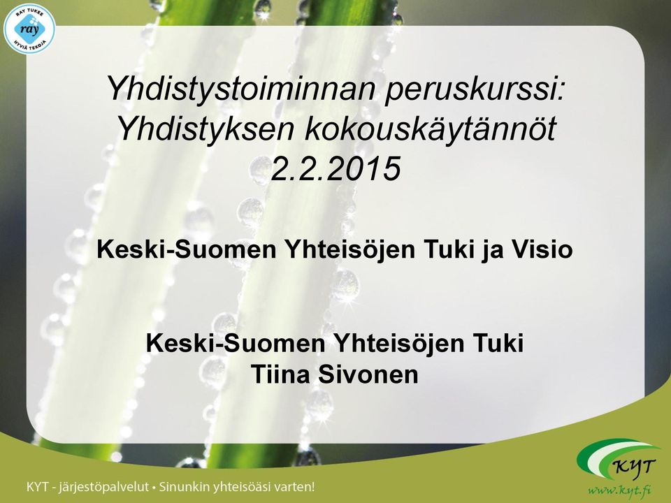 2.2015 Keski-Suomen Yhteisöjen Tuki