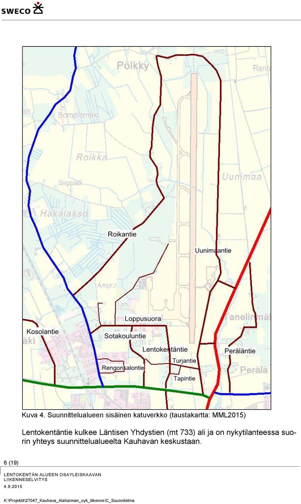 Läntisen Yhdystien (mt 733) ali ja n nykytilanteessa surin yhteys