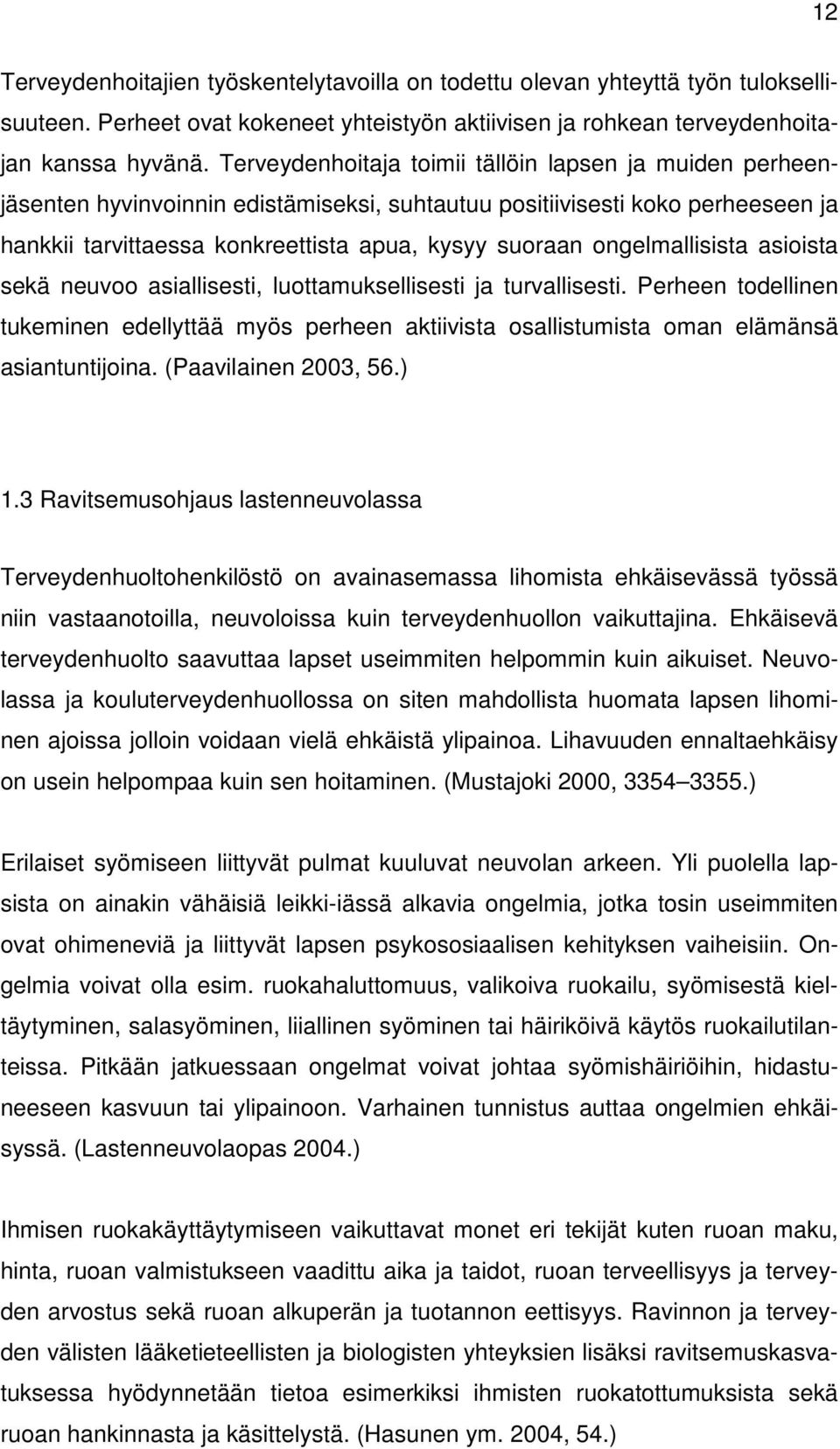 ruokahaluttomat teini suku puoli