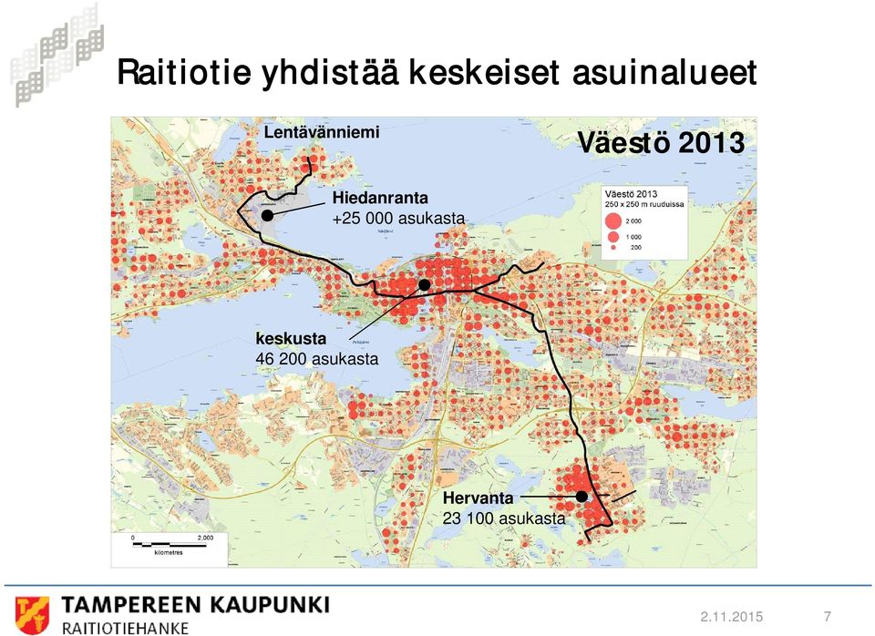 Hiedanranta +25 000 asukasta keskusta