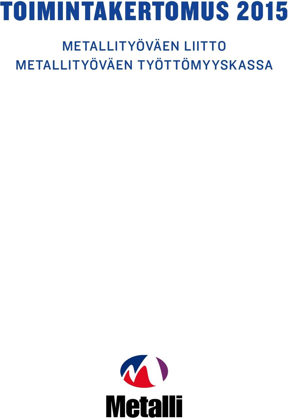 metallityöväen