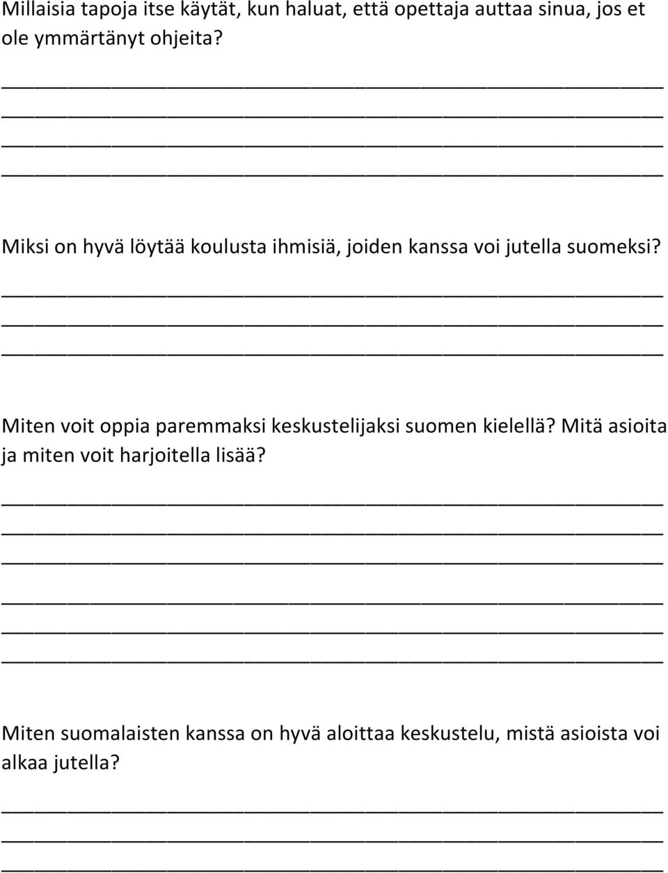 Miten voit oppia paremmaksi keskustelijaksi suomen kielellä?