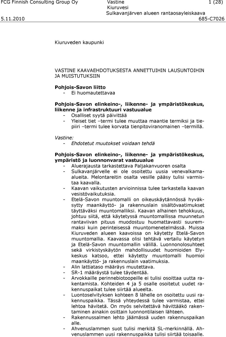 tienpitoviranomainen termillä.