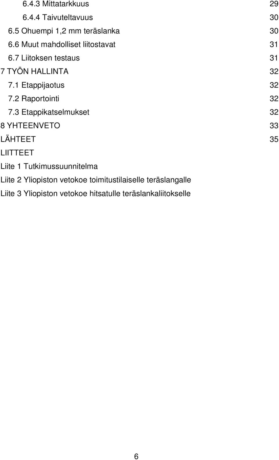 2 Raportointi 32 7.