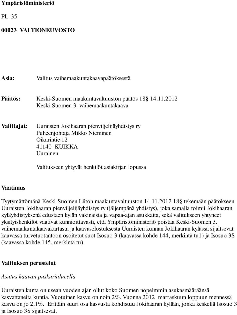 Tyytymättömänä Keski-Suomen Liiton maakuntavaltuuston 14.11.