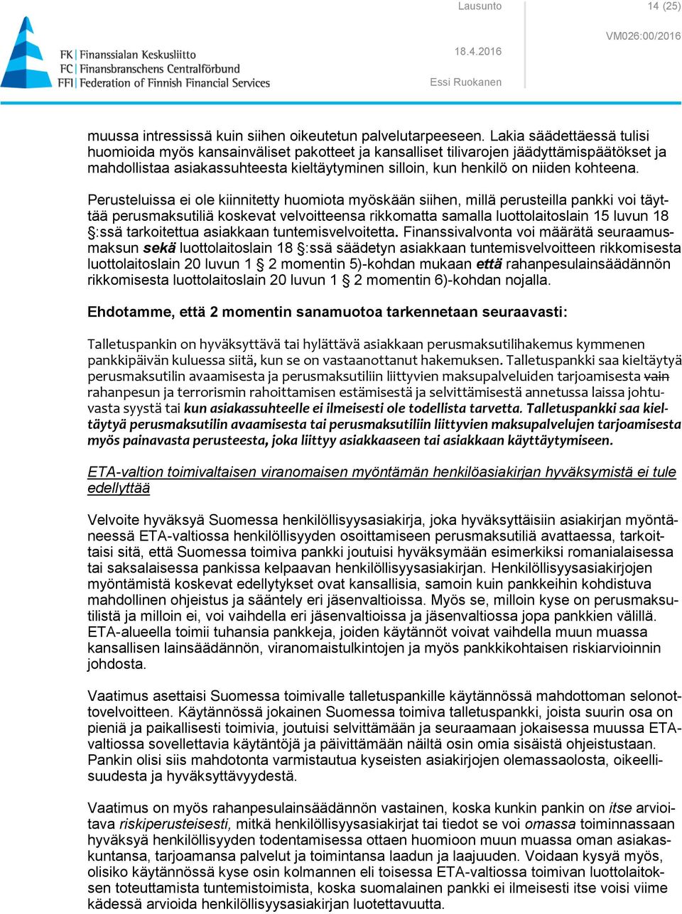 kohteena.
