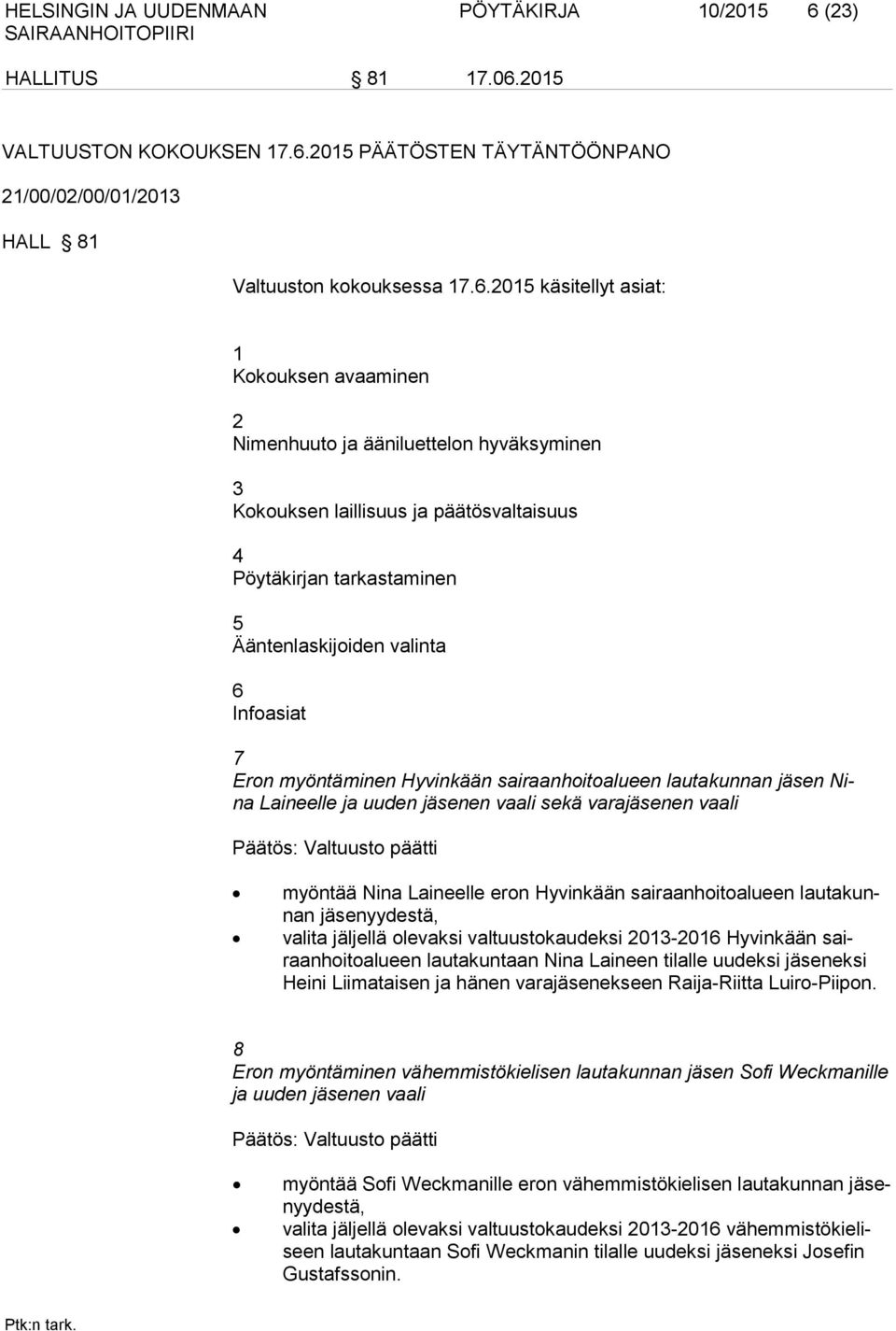2015 VALTUUSTON KOKOUKSEN 17.6.