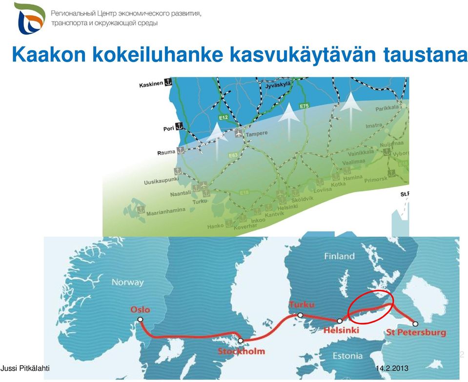 kasvukäytävän