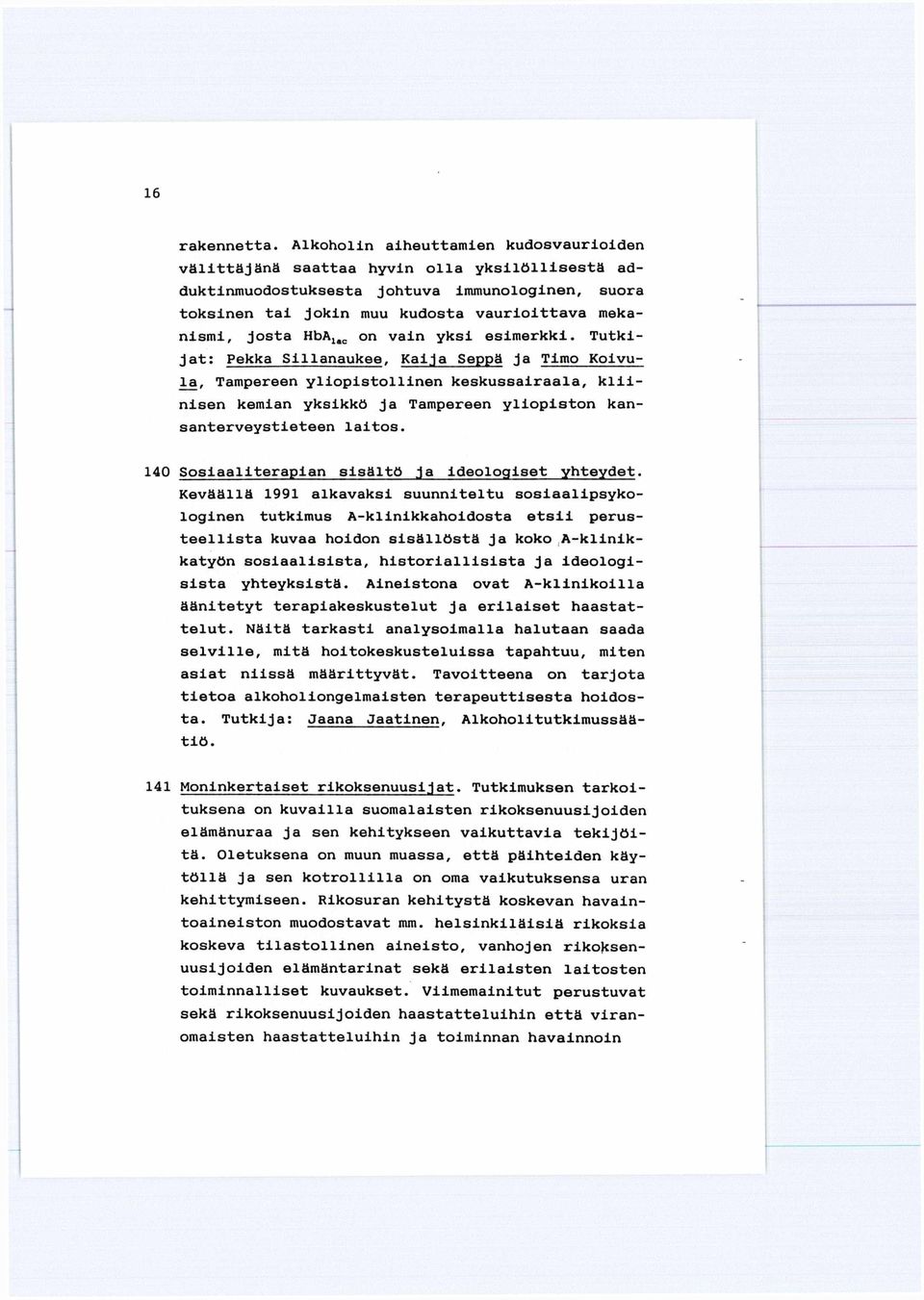 HbAUc on vain yksi esimerkki.