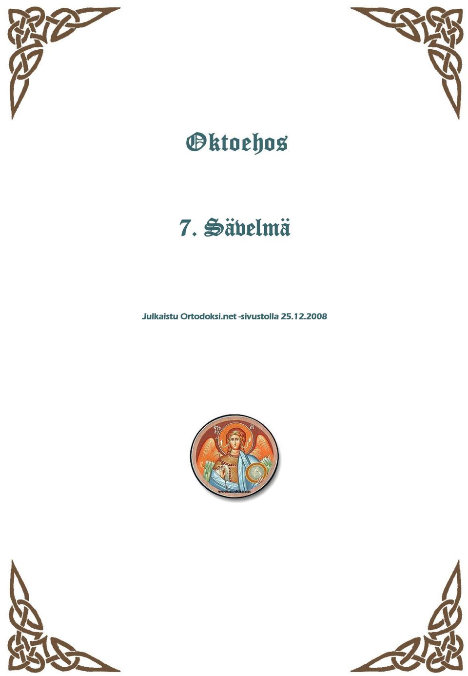 Ortodoksi.