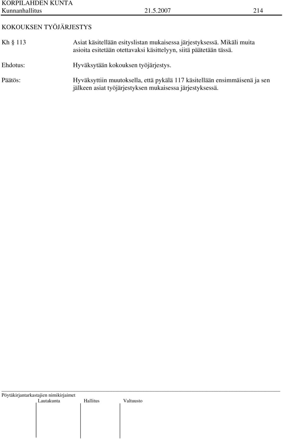 mukaisessa järjestyksessä.
