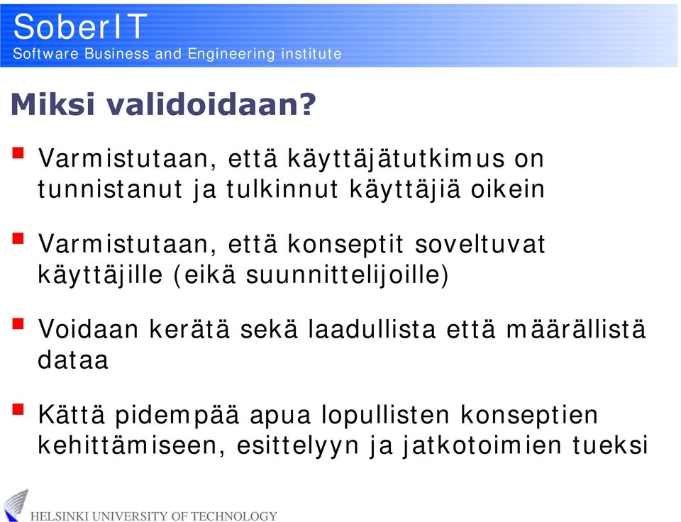 Varmistutaan, että konseptit soveltuvat käyttäjille (eikä suunnittelijoille)