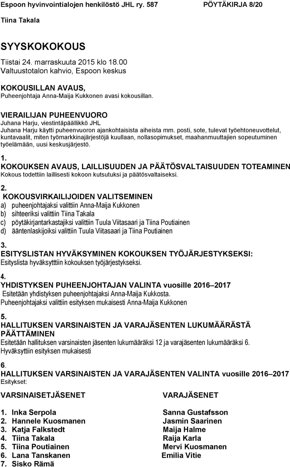 Espoon hyvinvointialojen henkilöstö JHL ry. 587 PÖYTÄKIRJA 8/20 - PDF Free  Download
