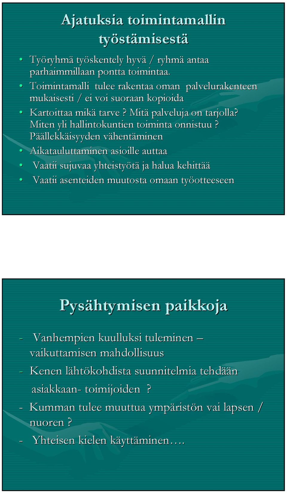 Miten yli hallintokuntien toiminta onnistuu?