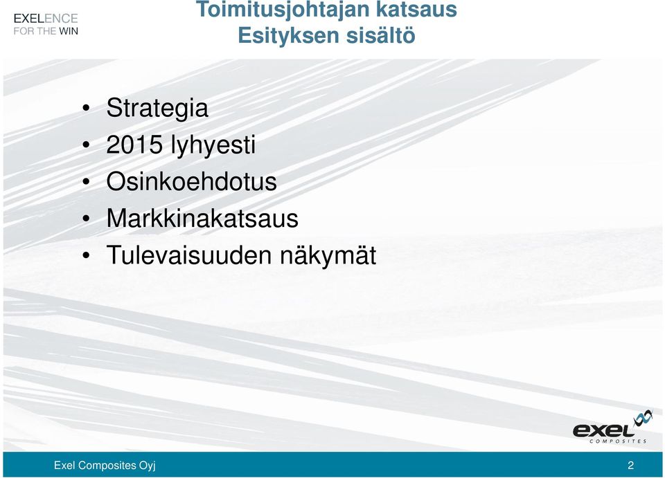 Osinkoehdotus Markkinakatsaus