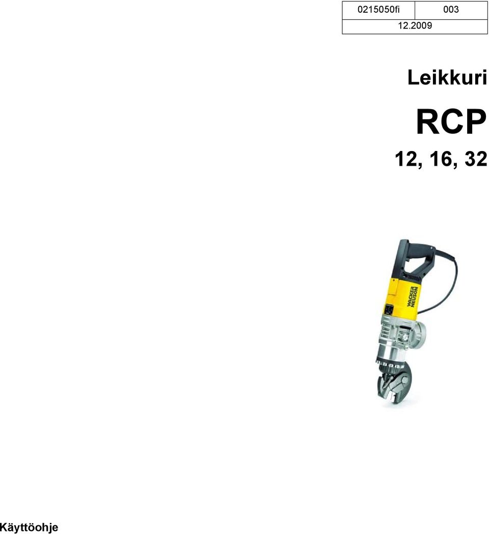 Leikkuri RCP