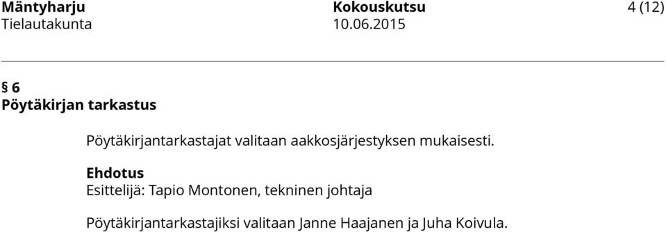 aakkosjärjestyksen mukaisesti.