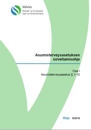 olosuhteiden valvontaan Huom!