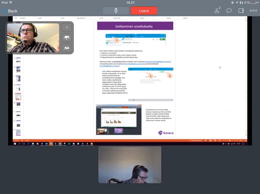 sonera.fi (osallistuja) Voit soittaa sovelluksella suoraan toiselle osapuolelle, oli se sitten videoneuvottelulaite tai henkilökohtainen käyttäjä.