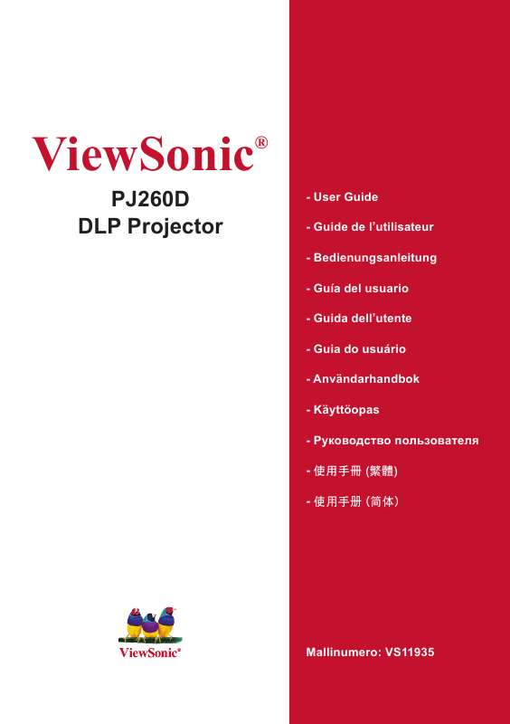 Yksityiskohtaiset käyttöohjeet ovat käyttäjänoppaassa Käyttöohje VIEWSONIC PJ260D Käyttöohjeet VIEWSONIC PJ260D Käyttäjän opas