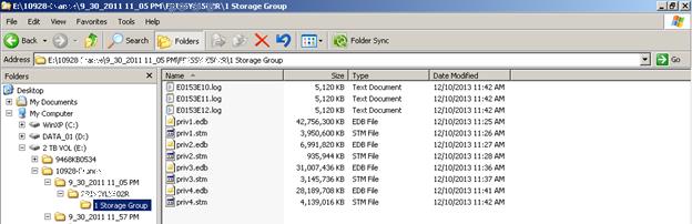 Step 2 Restore Exchange Storage Groups SG restore» Four EDB files, STM and LOG