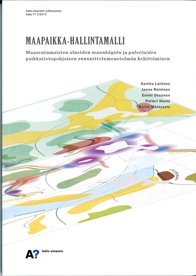 Hankkeiden loppuraportit - jatkuu - Maapaikka-hallintamalli.