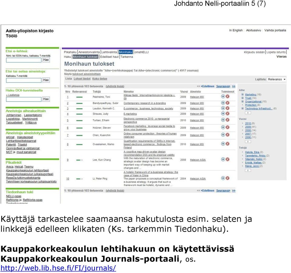 tarkemmin Tiedonhaku).